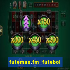 futemax.fm futebol ao vivo